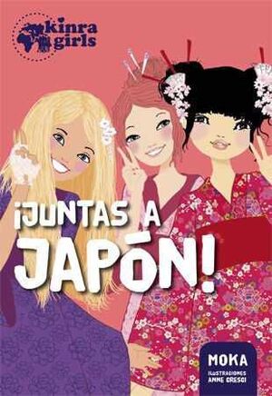 KINRA GIRLS. JUNTAS A JAPON!