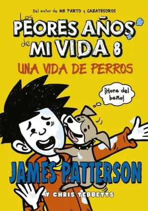 LOS PEORES AÑOS DE MI VIDA #08. UNA VIDA DE PERROS