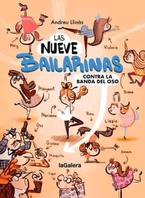 LAS NUEVE BAILARINAS #01. CONTRA LA BANDA DEL OSO LAS NUEVE BAILARINAS #01. CONTRA LA BANDA DEL OSO