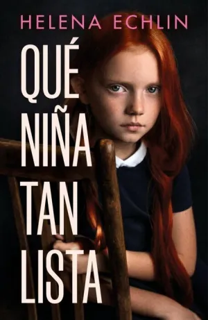 QUÉ NIÑA TAN LISTA QUÉ NIÑA TAN LISTA
