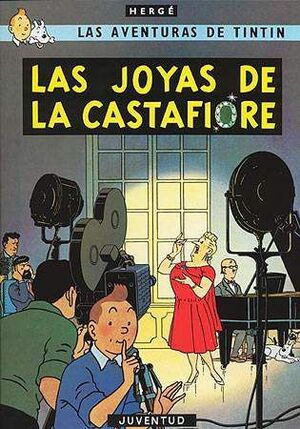 TINTIN: LAS JOYAS DE LA CASTAFIORE