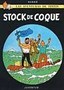 TINTIN: STOCK DE COQUE (RTCA)