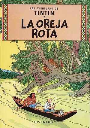 LA OREJA ROTA (RÚSTICA)