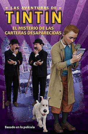 LAS AVENTURAS DE TINTIN: EL MISTERIO DE LAS CARTERAS DESAPARECIDAS