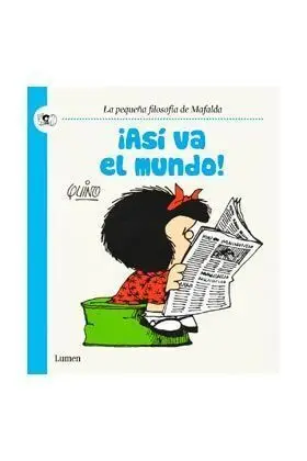 MAFALDA: ASI VA EL MUNDO!