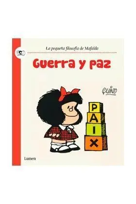 MAFALDA: GUERRA Y PAZ