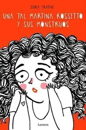 UNA TAL MARTINA ROSSETTO Y SUS MONSTRUOS
