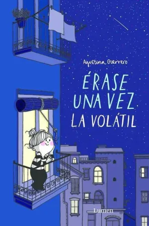 ERASE UNA VEZ LA VOLATIL