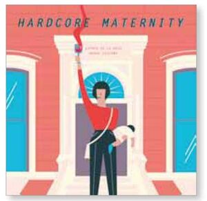 HARDCORE MATERNITY