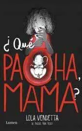 QUE PACHA MAMA?