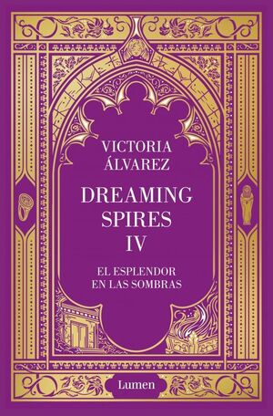 DREAMING SPIRES IV. EL SABOR DE TUS HERIDAS