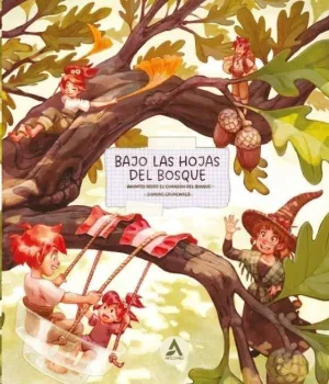 BAJO LAS HOJAS DEL BOSQUE