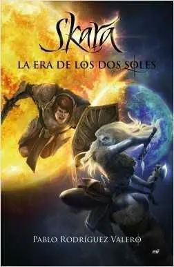 SKARA: LA ERA DE LOS DOS SOLES