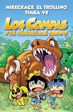LOS COMPAS #03. LOS COMPAS Y LA CÁMARA DEL TIEMPO