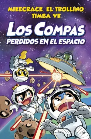 LOS COMPAS #05. LOS COMPAS PERDIDOS EN EL ESPACIO