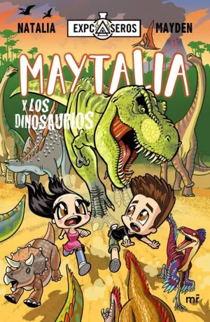 MAYTALIA Y LOS DINOSAURIOS MAYTALIA Y LOS DINOSAURIOS