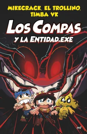 LOS COMPAS #06. LOS COMPAS Y LA ENTIDAD.EXE