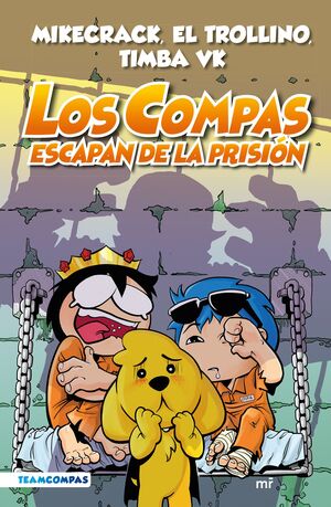 LOS COMPAS #02.  ESCAPAN DE LA PRISIÓN (EDICIÓN A COLOR)