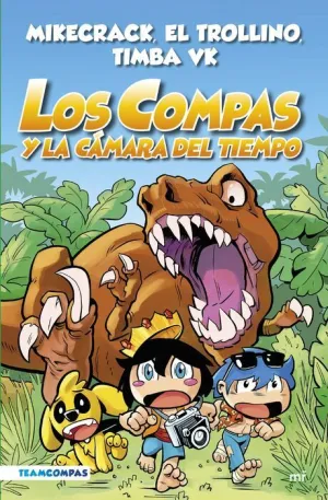 LOS COMPAS #03. Y LA CÁMARA DEL TIEMPO (EDICIÓN A COLOR)