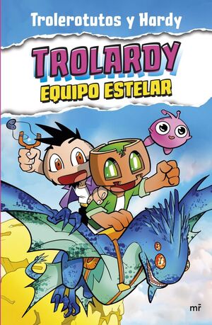 TROLARDY: EQUIPO ESTELAR