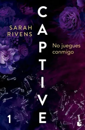 CAPTIVE V1: NO JUEGUES CONMIGO