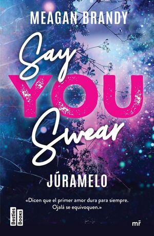 SAY YOU SWEAR (JÚRAMELO)