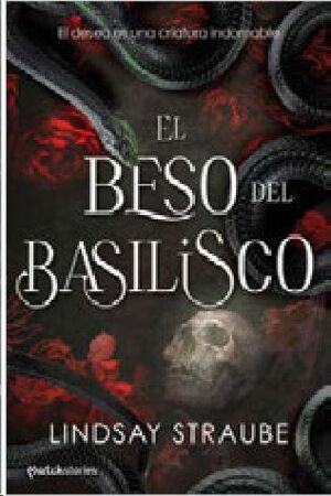 EL BESO DEL BASILISCO
