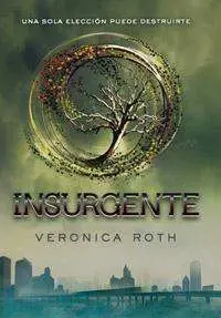 DIVERGENTE V2. INSURGENTE