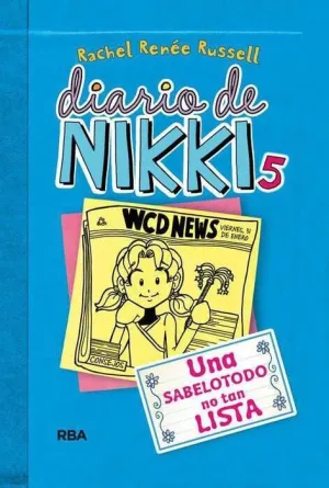 DIARIO DE NIKKI #05: UNA SABELOTODO NO TAN LISTA