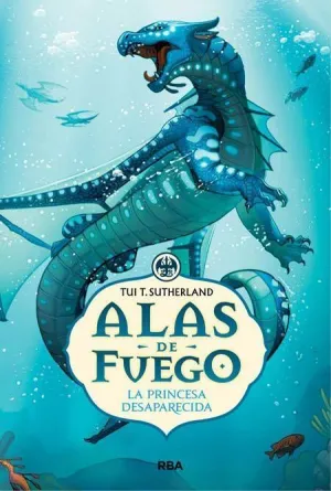 ALAS DE FUEGO II: LA PRINCESA DESAPARECIDA