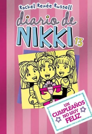 DIARIO DE NIKKI #13: UN CUMPLEAÑOS NO MUY FELIZ