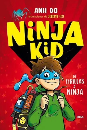 NINJA KID #01. DE TRILLAS A NINJA