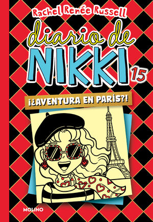 DIARIO DE NIKKI #15: AVENTURA EN PARÍS!?