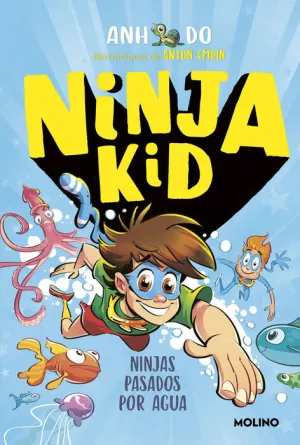 NINJA KID #09. NINJAS PASADOS POR AGUA