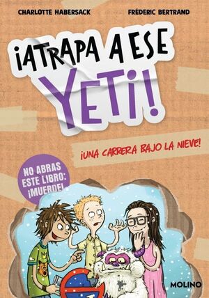 ATRAPA A ESE YETI. UNA CARRERA BAJO LA NIEVE
