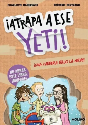 ATRAPA A ESE YETI. UNA CARRERA BAJO LA NIEVE