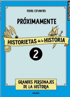 HISTORIETAS DE LA HISTORIA 2 - GRANDES PERSONAJES DE LA HISTORIA