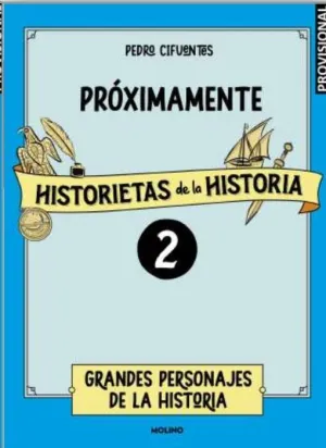 HISTORIETAS DE LA HISTORIA 2 - GRANDES PERSONAJES DE LA HISTORIA