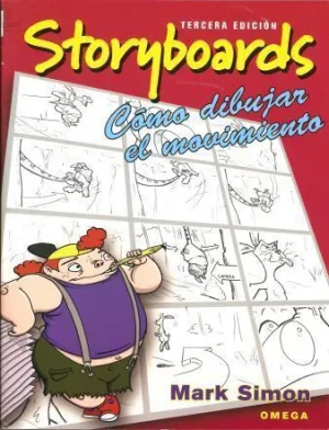 STORYBOARDS. COMO DIBUJAR EL MOVIMIENTO