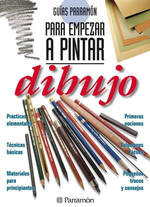 DIBUJO: PARA EMPEZAR A PINTAR