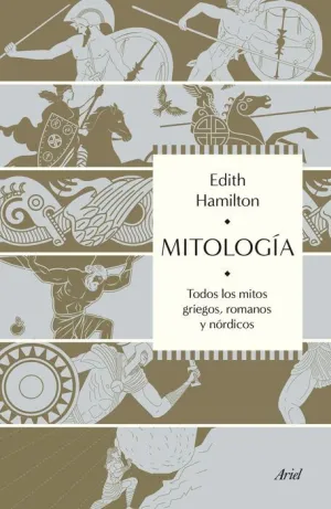 MITOLOGIA.TODOS LOS MITOS GRIEGOS, ROMANOS Y NORDICOS