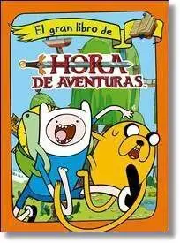 HORA DE AVENTURAS. EL GRAN LIBRO