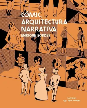 COMIC. ARQUITECTURA NARRATIVA
