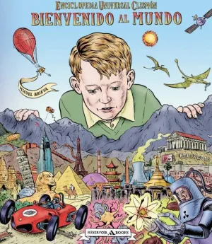 BIENVENIDO AL MUNDO. ENCICLOPEDIA UNIVERSAL DE CLISMON