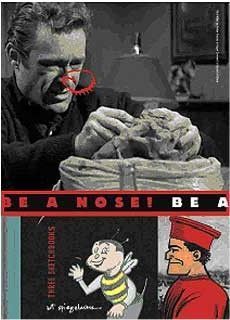 BE A NOSE!