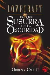 LOVECRAFT #12: EL QUE SUSURRA EN LA OSCURIDAD