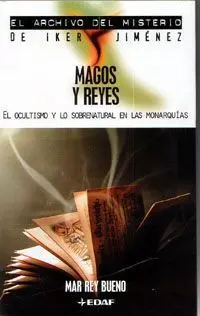 EL ARCHIVO DEL MISTERIO: MAGOS Y REYES