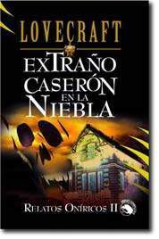 LOVECRAFT #26: EL EXTRAÑO CASERON EN LA NIEBLA