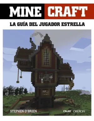 MINECRAFT: LA GUIA DEL JUGADOR ESTRELLA