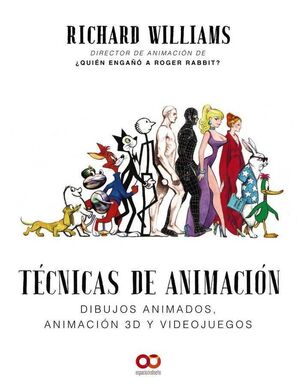 TECNICAS DE ANIMACION: DIBUJOS ANIMADOS ANIMACION 3D Y VIDEOJUEGOS